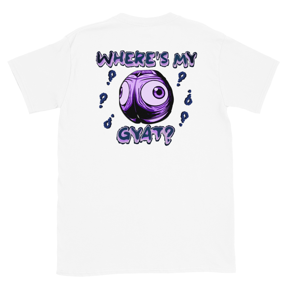 Where's my GYAT - Unisex Tee